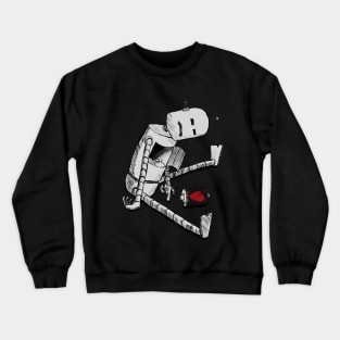 Poor Robot lost his heart, Somber, heartless, Empathy T-Shirt Crewneck Sweatshirt